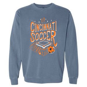 Cincinnati Soccer Cincy Futbol Cool Nati Skyline Garment-Dyed Sweatshirt