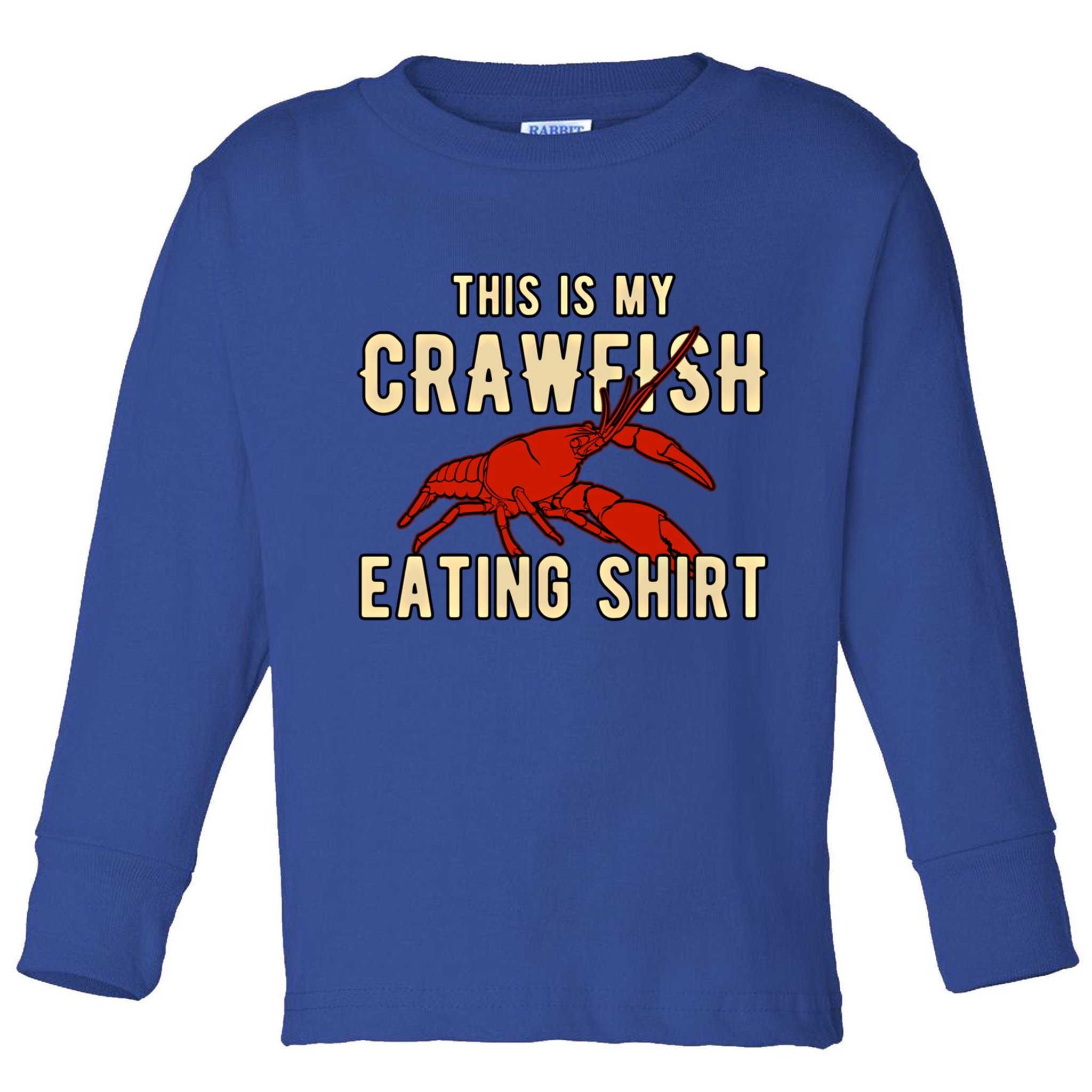 Crawfish Season Clothing This Is My Crawfish Eating Gift Toddler Long Sleeve Shirt