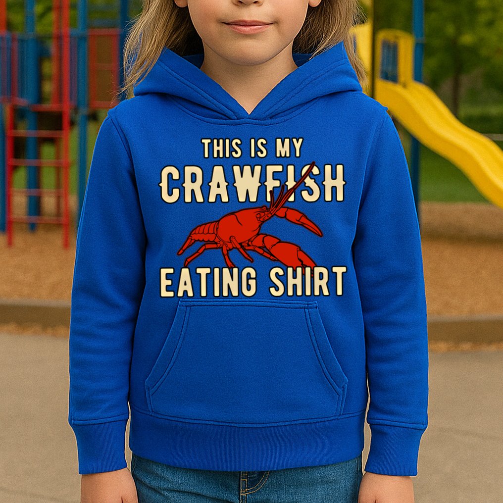 Crawfish Season Clothing This Is My Crawfish Eating Gift Kids Hoodie