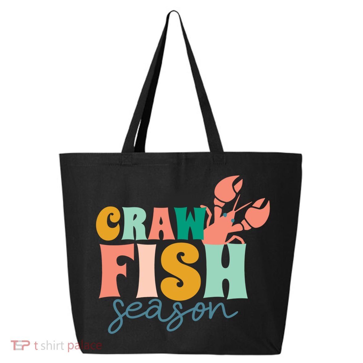 Crawfish Season Crawfish Junkie Cajun Lobster Gift 25L Jumbo Tote