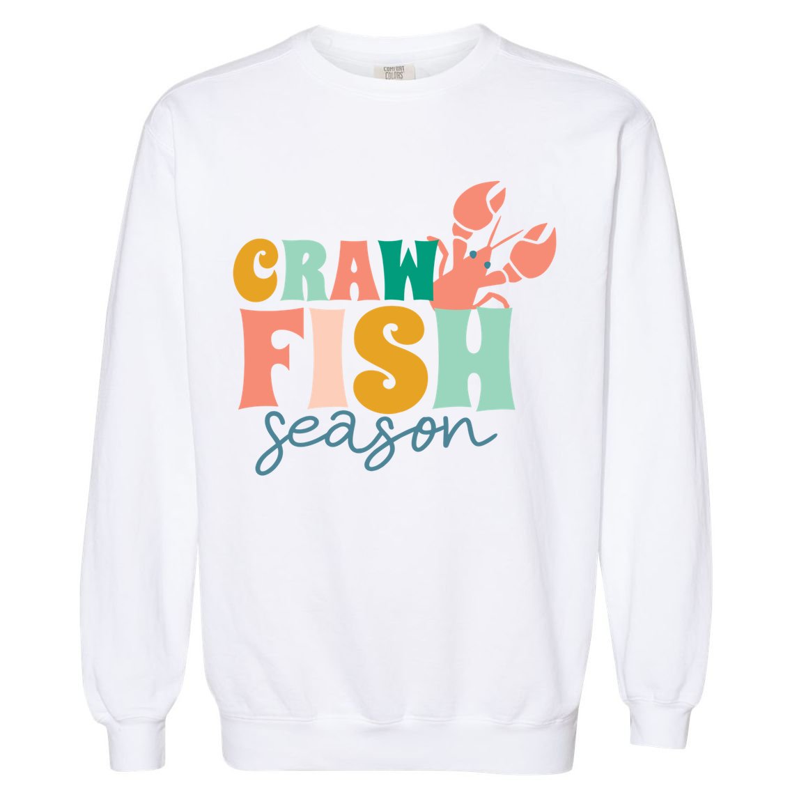 Crawfish Season Crawfish Junkie Cajun Lobster Gift Garment-Dyed Sweatshirt