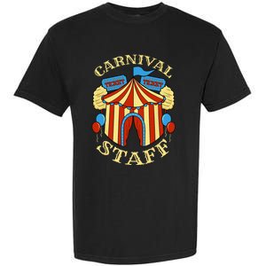 Carnival Staff Circus Event Security Ringmaster Lover Gift Garment-Dyed Heavyweight T-Shirt