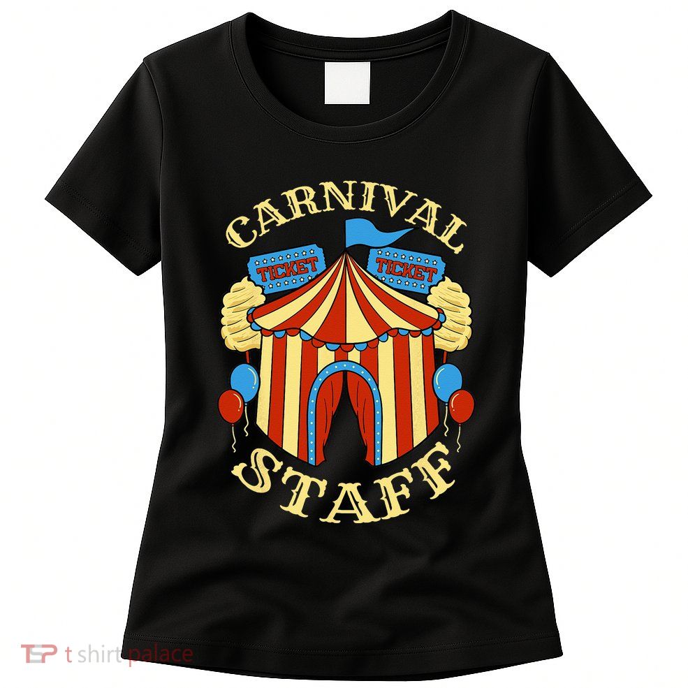 Carnival Staff Circus Event Security Ringmaster Lover Gift Womens T-Shirt