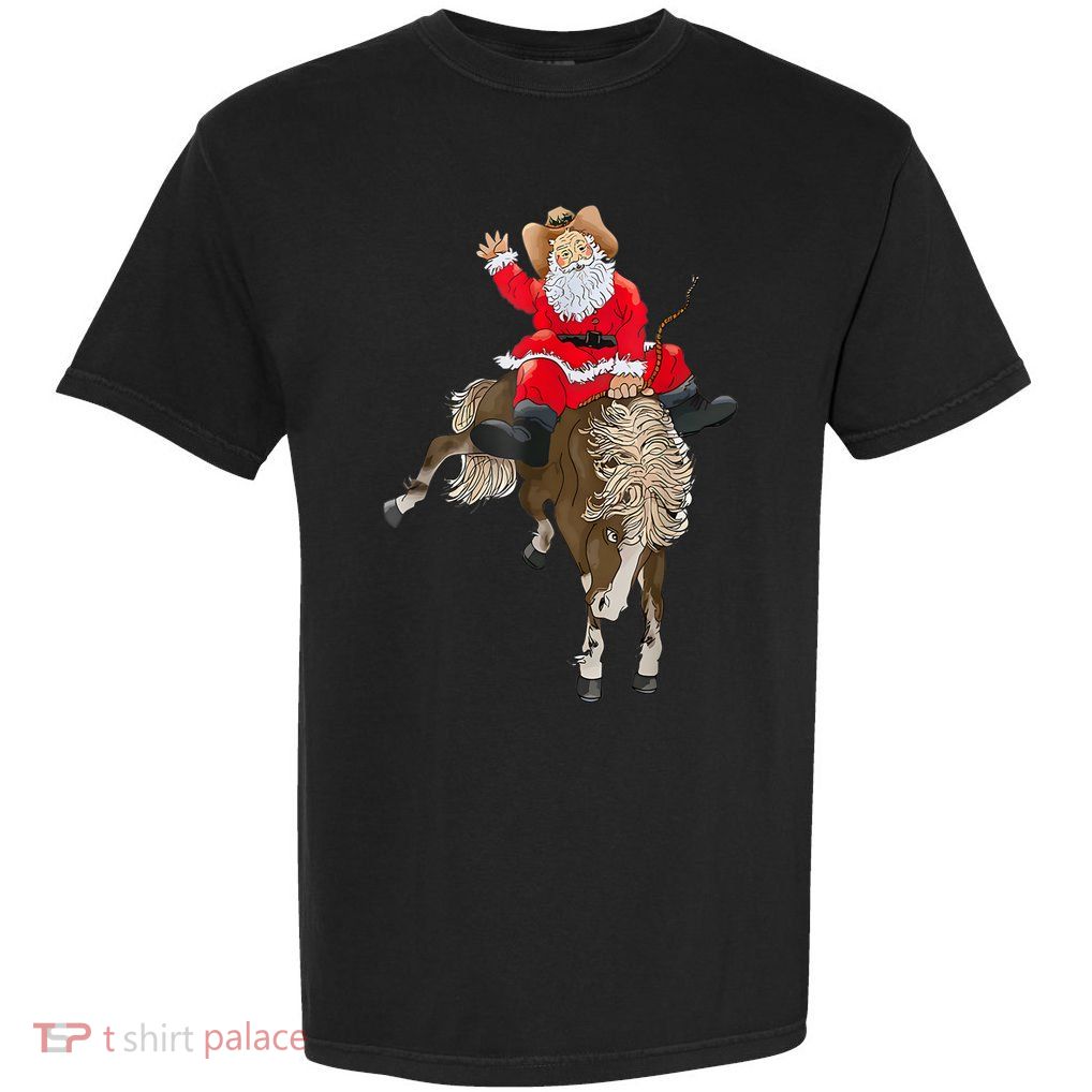 Cowboy Santa Claus Riding A Horse Christmas Cowboy Garment-Dyed Heavyweight T-Shirt