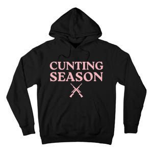 Cunting Season Tall Hoodie