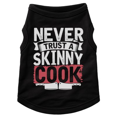 Cooking Skinny Chef Hobby Chef Culinary Funny Cook Meaningful Gift Doggie Tank