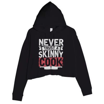 Cooking Skinny Chef Hobby Chef Culinary Funny Cook Meaningful Gift Crop Fleece Hoodie