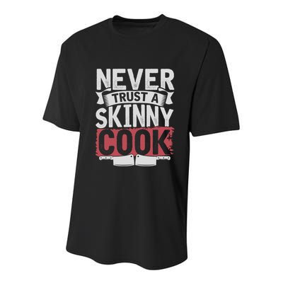 Cooking Skinny Chef Hobby Chef Culinary Funny Cook Meaningful Gift Youth Performance Sprint T-Shirt