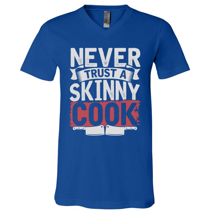 Cooking Skinny Chef Hobby Chef Culinary Funny Cook Meaningful Gift V-Neck T-Shirt