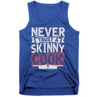 Cooking Skinny Chef Hobby Chef Culinary Funny Cook Meaningful Gift Tank Top