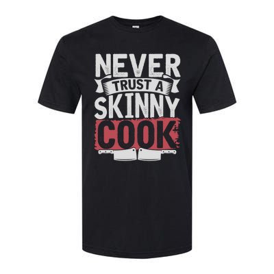 Cooking Skinny Chef Hobby Chef Culinary Funny Cook Meaningful Gift Softstyle CVC T-Shirt