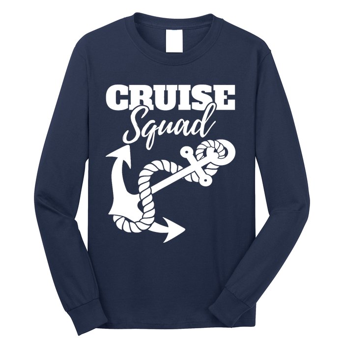 Cruise Squad Cruise Ship For Family Friends Long Sleeve Shirt