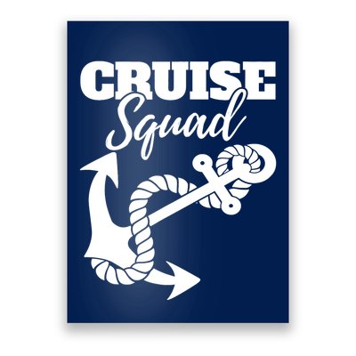 Cruise Squad Cruise Ship For Family Friends Poster