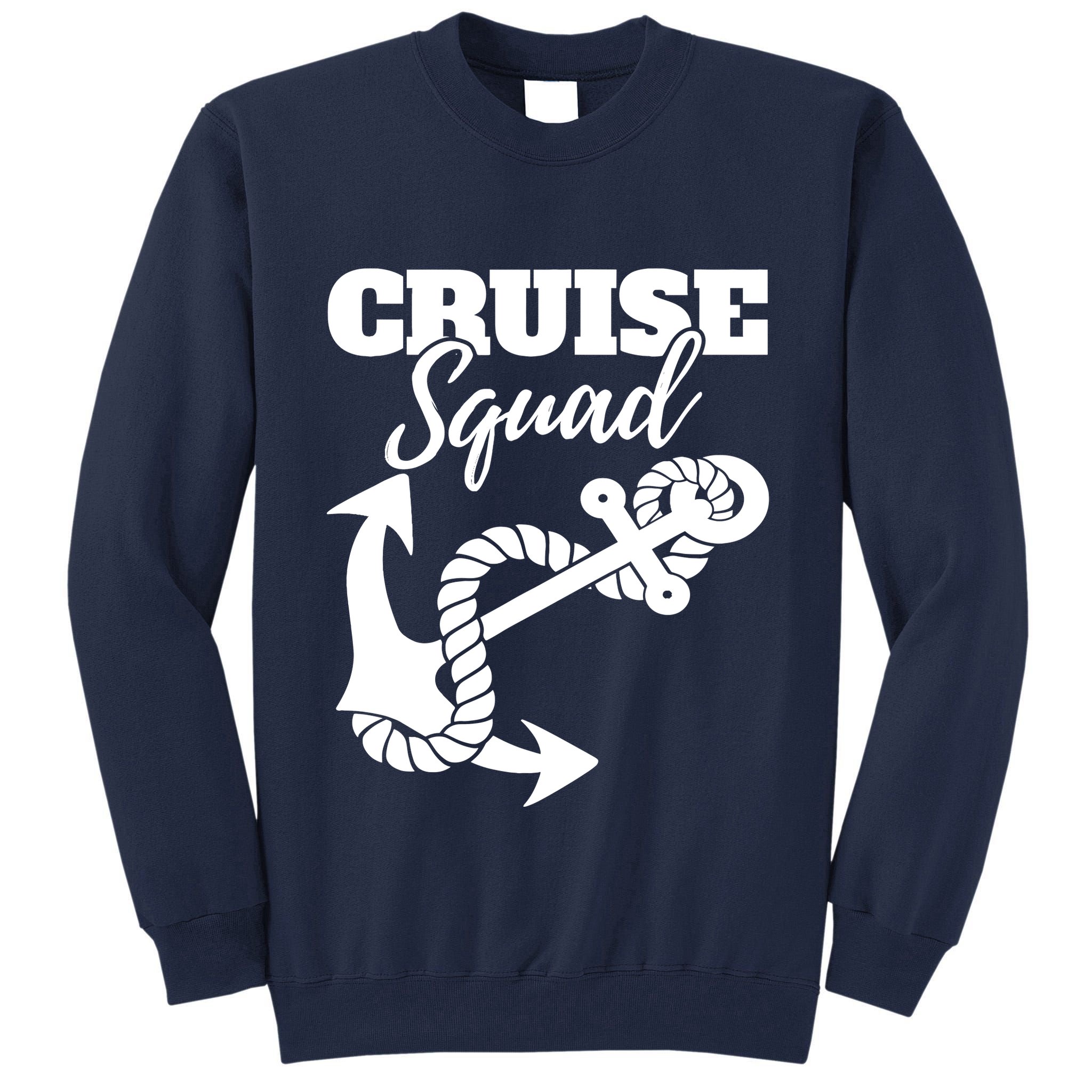 Cruise Squad Cruise Ship For Family Friends Tall Sweatshirt