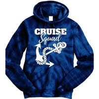 Cruise Squad Cruise Ship For Family Friends Tie Dye Hoodie