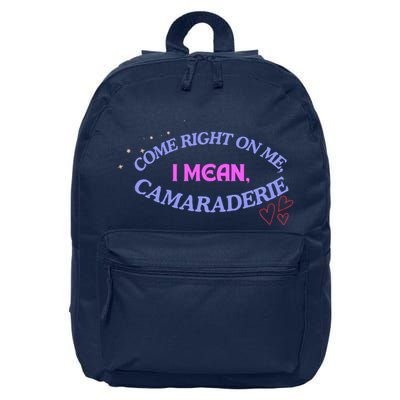 Camaraderie Spelling Come Right On Me 16 in Basic Backpack