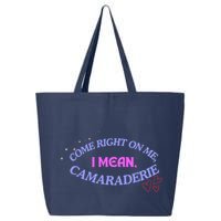 Camaraderie Spelling Come Right On Me 25L Jumbo Tote