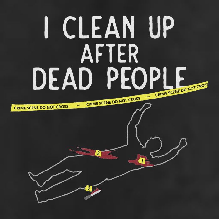 Crime Scene Cleaner I Clean Up After Dead People 25L Jumbo Tote