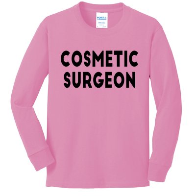 Cosmetic Surgeon Kids Long Sleeve Shirt