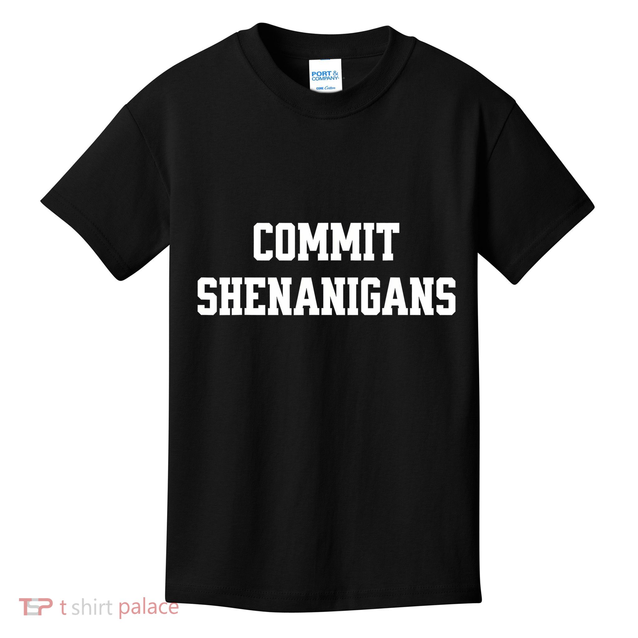 Commit Shenanigans Kids T-Shirt