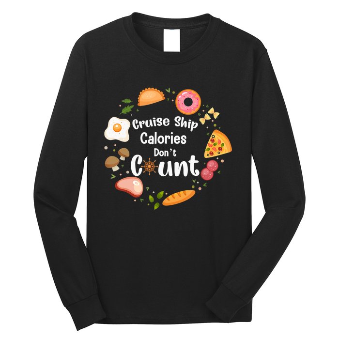 Cruise Ship Calories Don't Count Food Donut Egg Long Sleeve Shirt