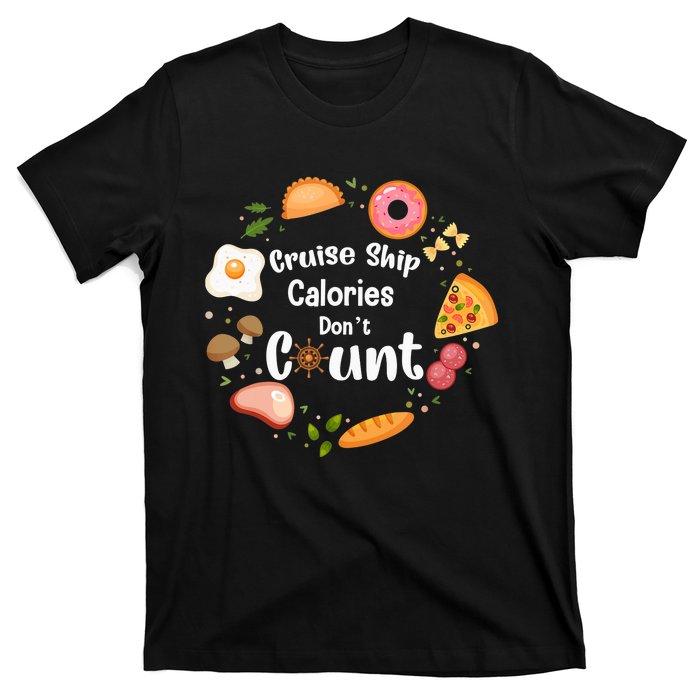 Cruise Ship Calories Don't Count Food Donut Egg T-Shirt