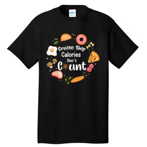 Cruise Ship Calories Don't Count Food Donut Egg Tall T-Shirt