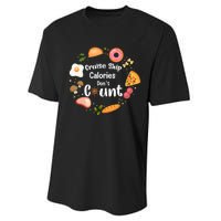 Cruise Ship Calories Don't Count Food Donut Egg Performance Sprint T-Shirt