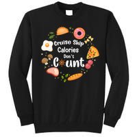 Cruise Ship Calories Don't Count Food Donut Egg Tall Sweatshirt