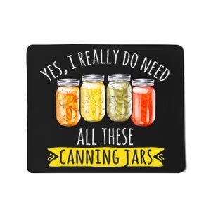 Canning Season Canning Jars Pickling Preserving Mousepad