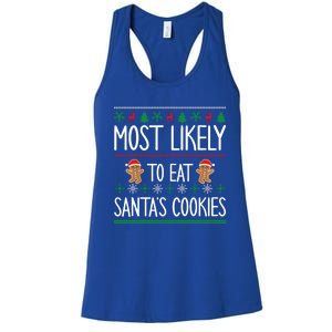 Cute Santa Cookies Most Likely To Eat Santa's Cookies Gift Women's Racerback Tank