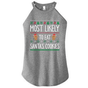 Cute Santa Cookies Most Likely To Eat Santa's Cookies Gift Women's Perfect Tri Rocker Tank