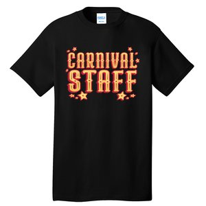 Carnival Staff Circus Event Tall T-Shirt