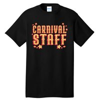 Carnival Staff Circus Event Tall T-Shirt