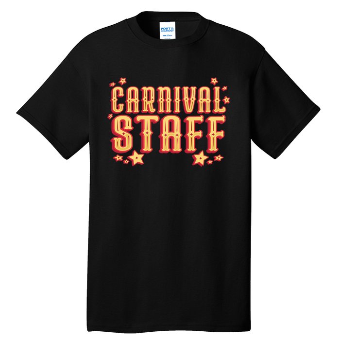 Carnival Staff Circus Event Tall T-Shirt