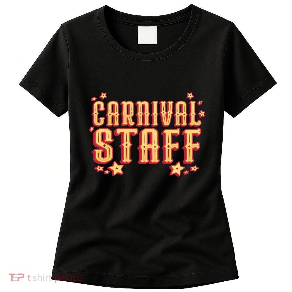 Carnival Staff Circus Event Womens T-Shirt