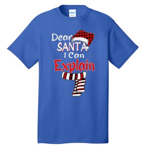 Christmas Santa Claus Red Plaid Dear Santa I Can Explain Tall T-Shirt