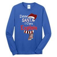 Christmas Santa Claus Red Plaid Dear Santa I Can Explain Tall Long Sleeve T-Shirt