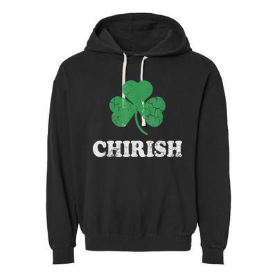 Chirish Shamrock Chicago Irish St Patricks Day Garment-Dyed Fleece Hoodie