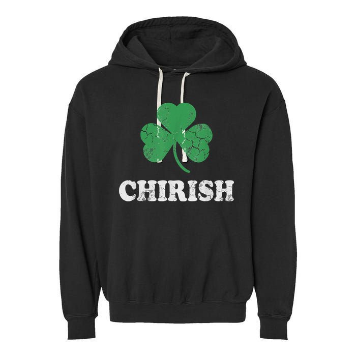 Chirish Shamrock Chicago Irish St Patricks Day Garment-Dyed Fleece Hoodie