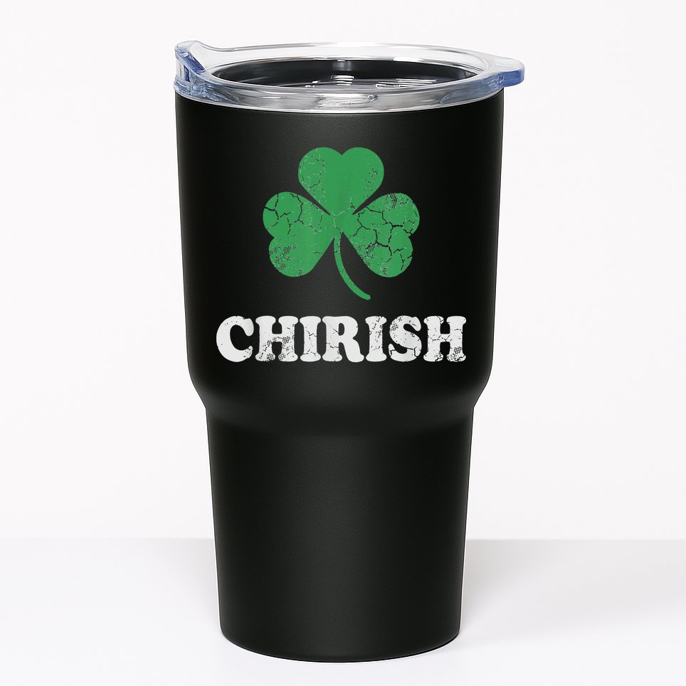 Chirish Shamrock Chicago Irish St Patricks Day Tumbler