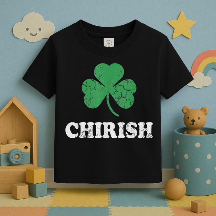Chirish Shamrock Chicago Irish St Patricks Day Toddler T-Shirt