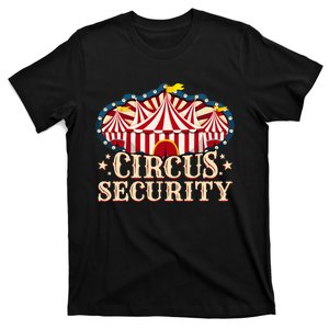 Circus Security T-Shirt