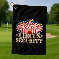 Circus Security Golf Towel