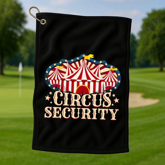 Circus Security Golf Towel