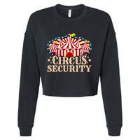 Circus Security Cropped Pullover Crew