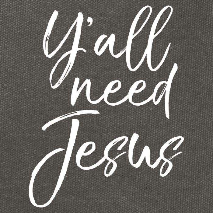 Cute Southern Christian Saying Funny Quote Y'all Need Jesus Gift Cotton Canvas Backpack