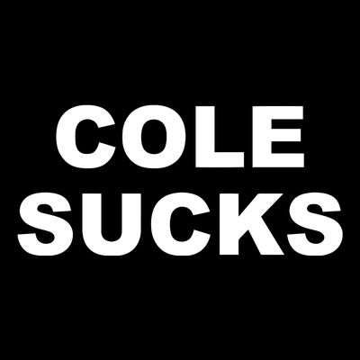 Cole Sucks T-Shirt