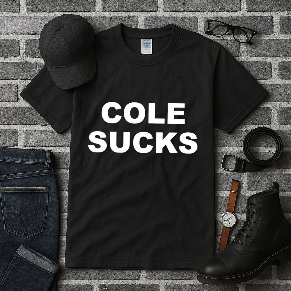 Cole Sucks Tall T-Shirt