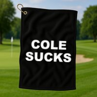 Cole Sucks Golf Towel